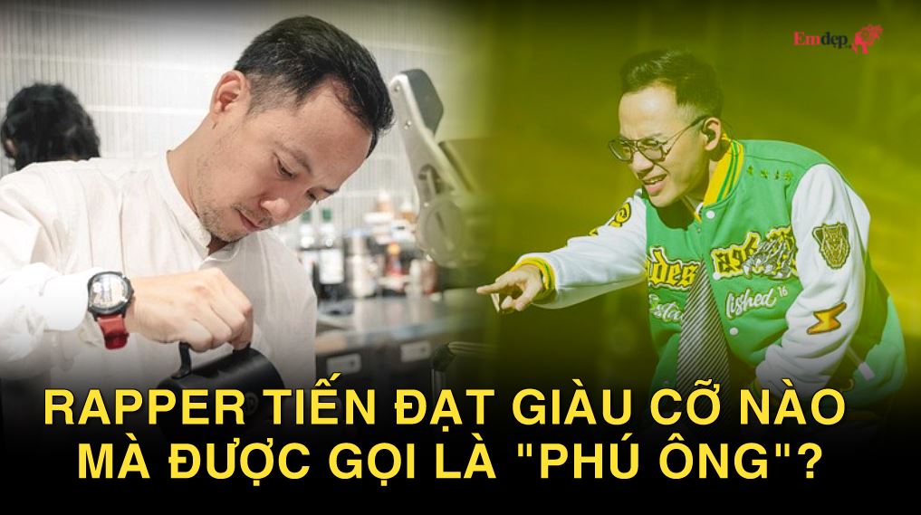 Rapper Tiến Đạt giàu cỡ nào mà được gọi là "phú ông"?