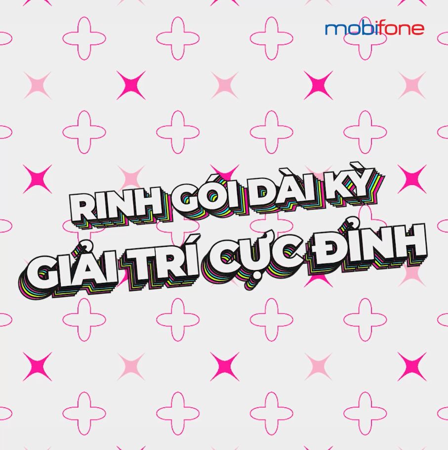 Trải nghiệm miễn phí thế giới giải trí từ các gói cước dài kỳ MobiFone