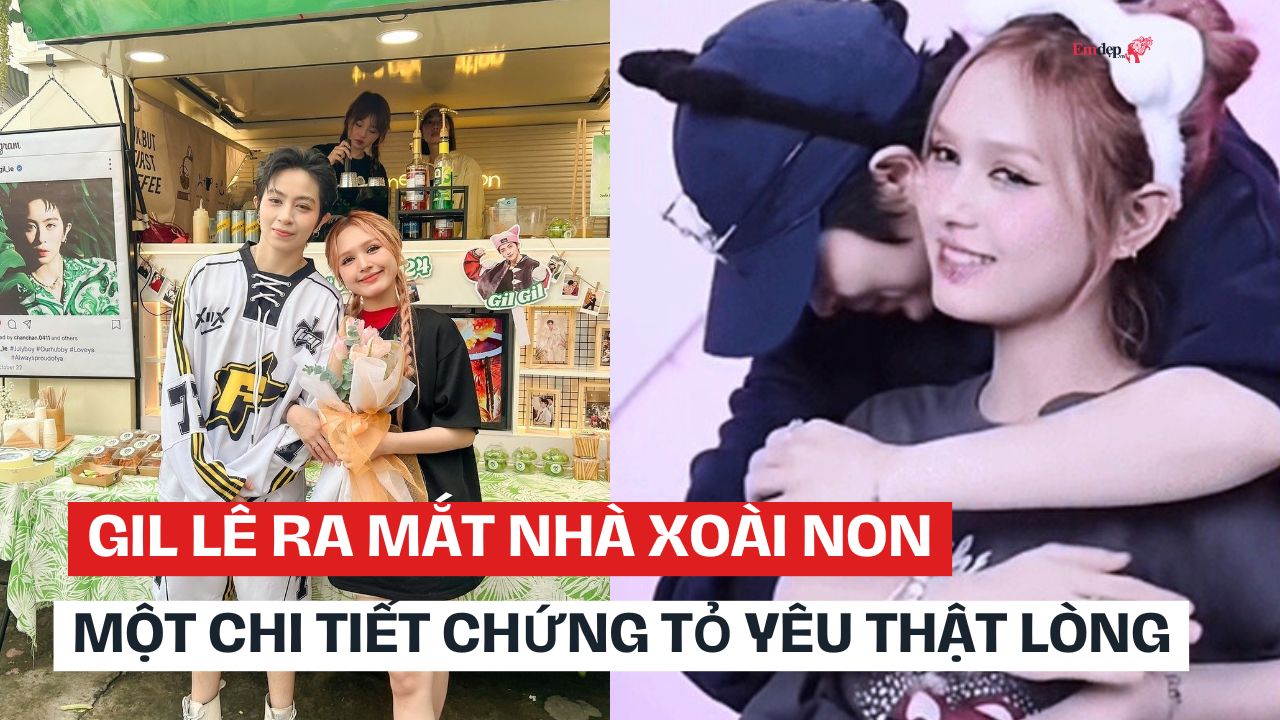 Gil Lê ra mắt nhà Xoài Non, một chi tiết chứng tỏ yêu thật lòng