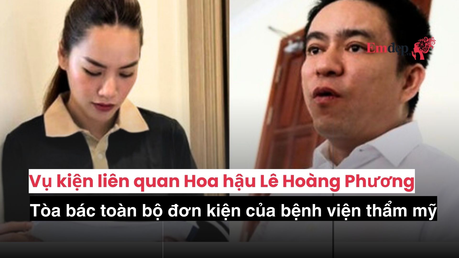 Vụ kiện liên quan Hoa hậu Lê Hoàng Phương: Tòa bác toàn bộ đơn kiện của bệnh viện thẩm mỹ