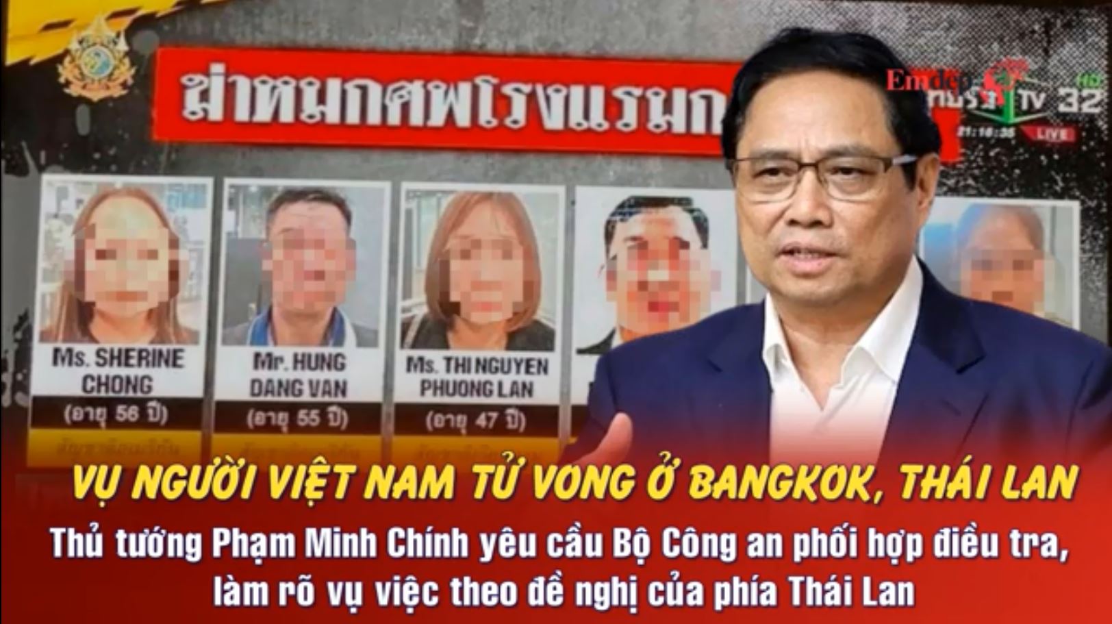 Vụ 6 người tử vong ở Thái Lan: Thủ tướng Phạm Minh Chính yêu cầu Bộ Công an phối hợp điều tra