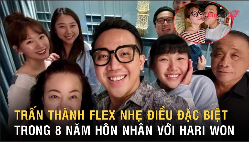 Trấn Thành khoe khoảnh khắc cả nhà cùng nhau đi ăn, tiết lộ điều đặc biệt trong 8 năm hôn nhân với Hari Won