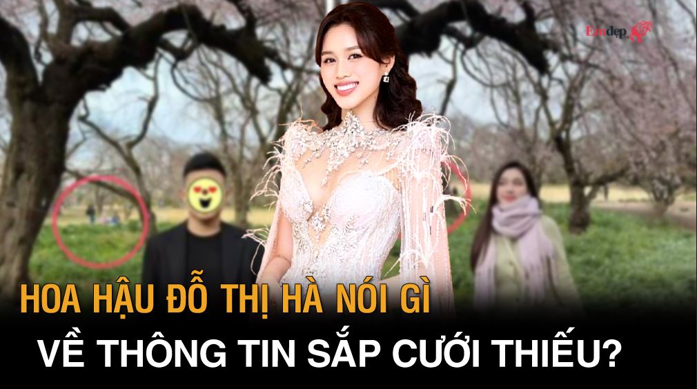 Hoa hậu Đỗ Thị Hà nói gì về thông tin sắp cưới thiếu gia giàu có?