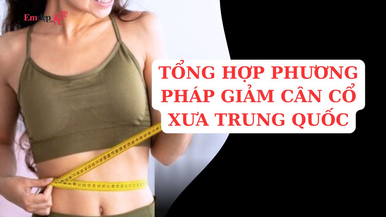 Tổng hợp các bài tập giảm cân cổ xưa rất hiệu quả