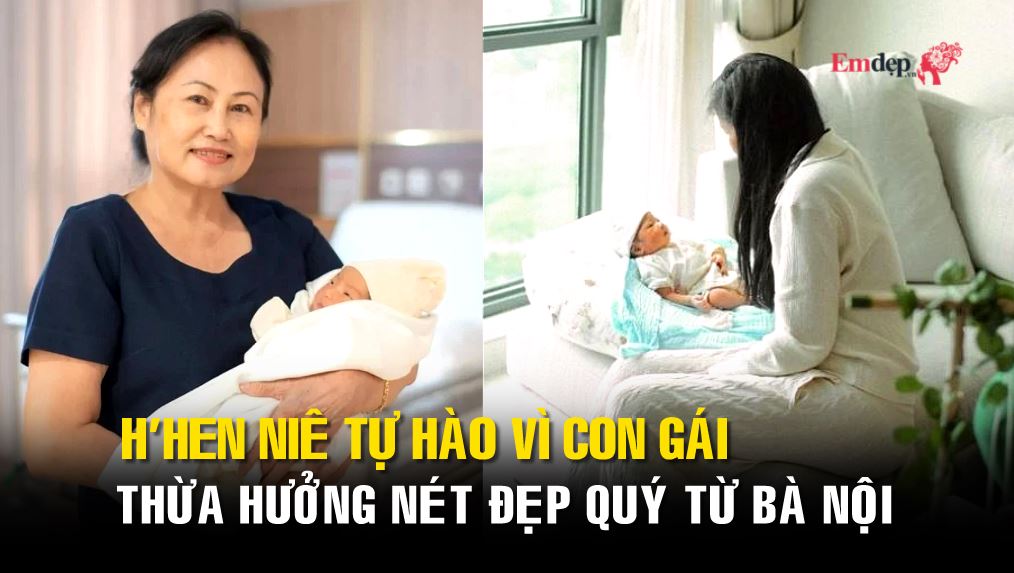 HHen Niê tự hào vì con gái thừa hưởng nét đẹp quý từ bà nội