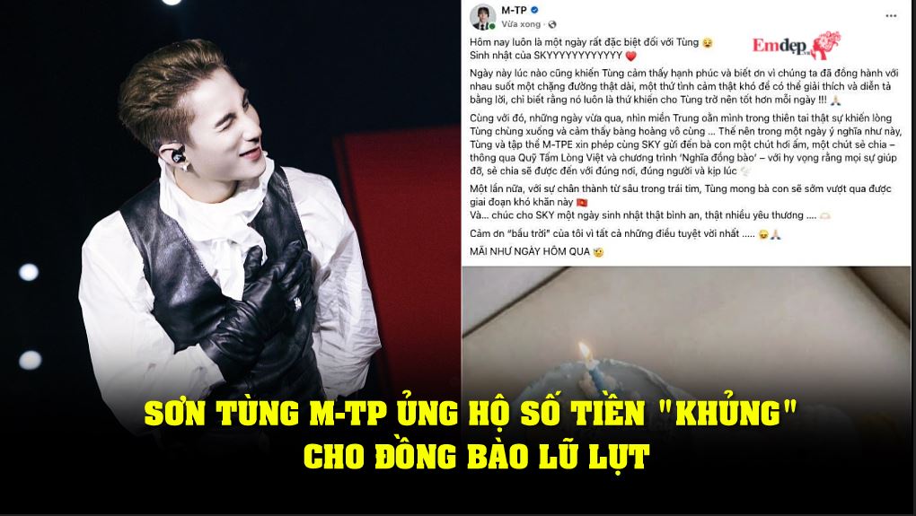 Sơn Tùng M-TP ủng hộ số tiền "khủng" cho đồng bào lũ lụt