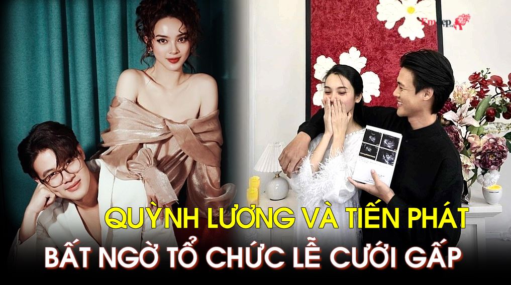Bất ngờ: Quỳnh Lương và Tiến Phát tổ chức lễ cưới vào ngày mai
