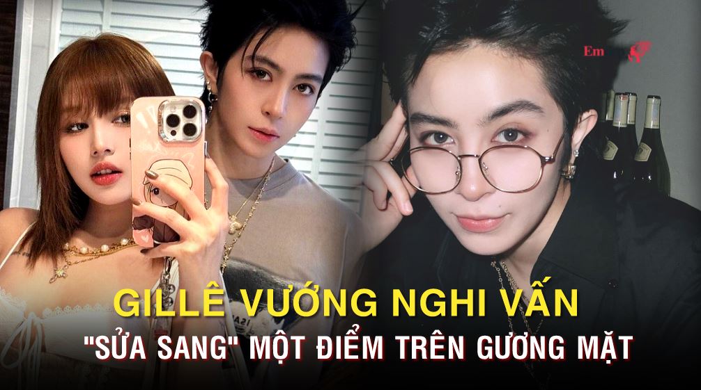 Gil Lê vướng nghi vấn "sửa sang" một điểm trên gương mặt