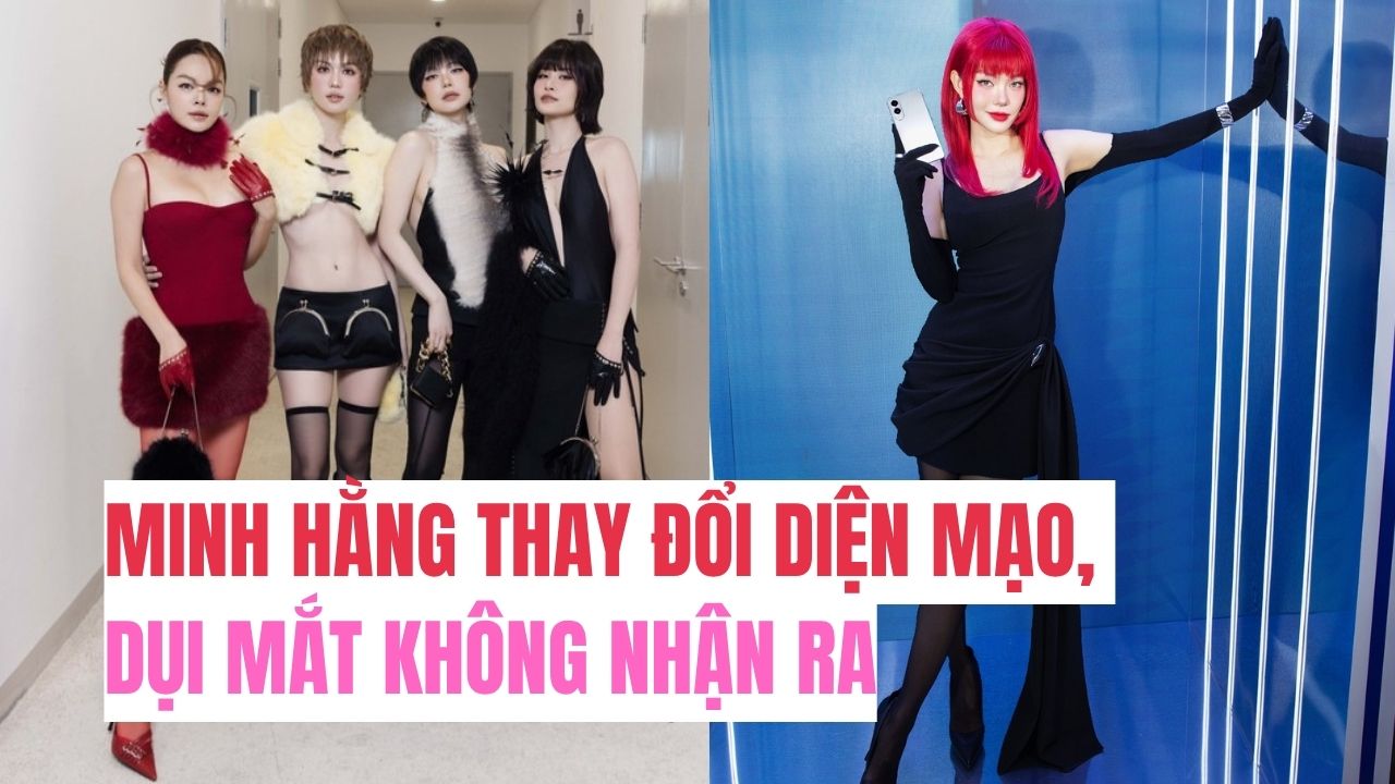 Minh Hằng thay đổi diện mạo, dụi mắt không nhận ra