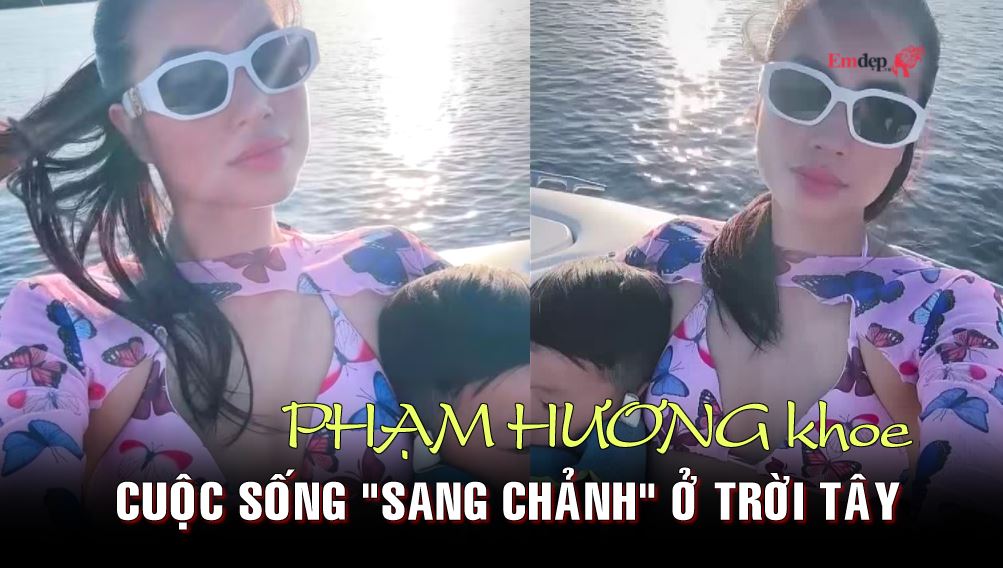 Phạm Hương khoe cuộc sống "sang chảnh" ở trời Tây