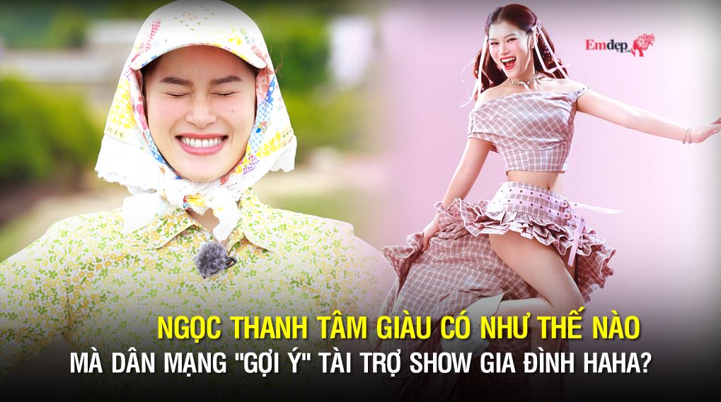 Ngọc Thanh Tâm giàu có như thế nào mà dân mạng "gợi ý" tài trợ show Gia đình Haha?