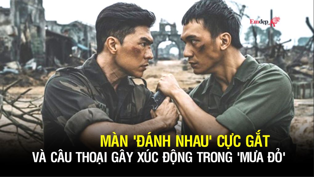 Màn 'đánh nhau' cực gắt và câu thoại gây xúc động trong 'Mưa đỏ'
