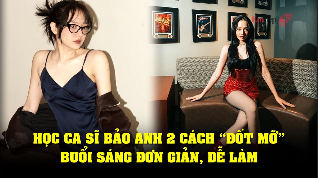 Học ca sĩ Bảo Anh 2 cách “đốt mỡ” buổi sáng đơn giản, dễ làm