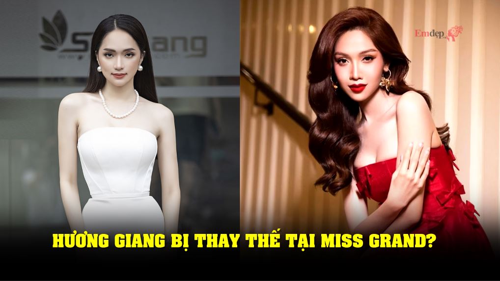 Hương Giang bị thay thế tại Miss Grand?